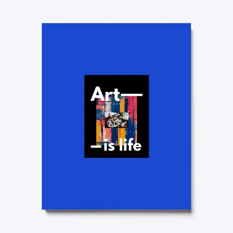 Art is life - collection 